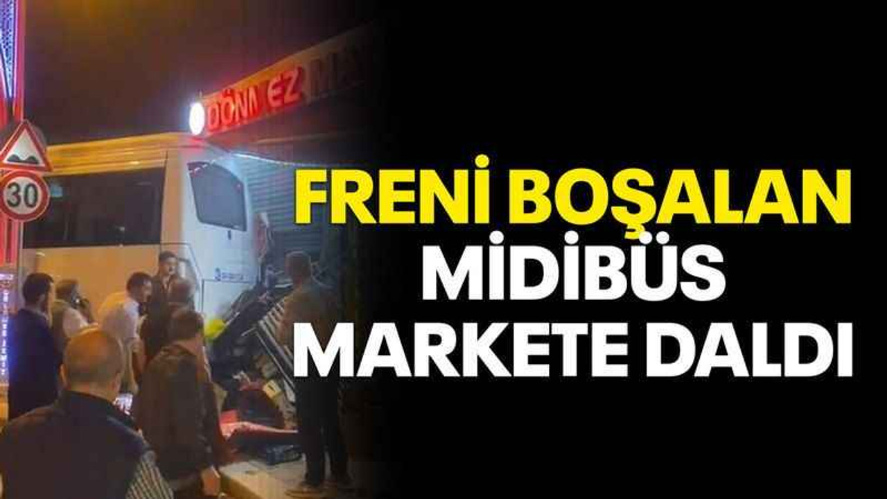 Freni boşalan midibüs markete daldı